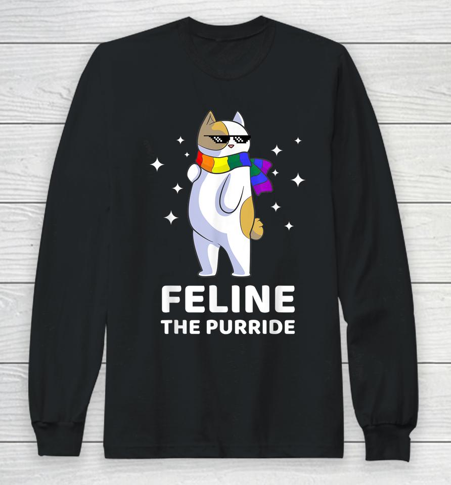 Feline The Purride Lgbt Gay Pride Cat Long Sleeve T-Shirt
