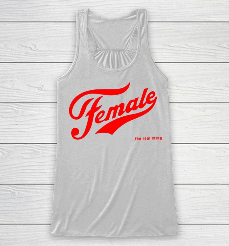 Female The Real Thing Racerback Tank