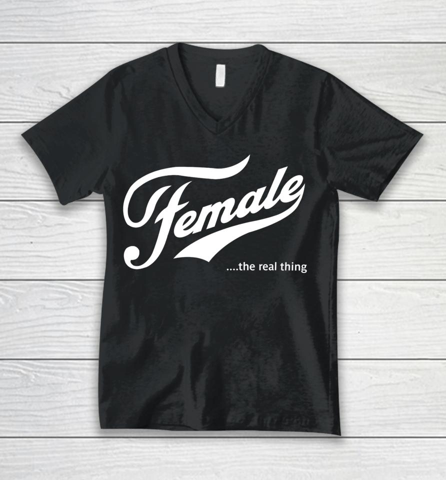 Female The Real Thing Unisex V-Neck T-Shirt