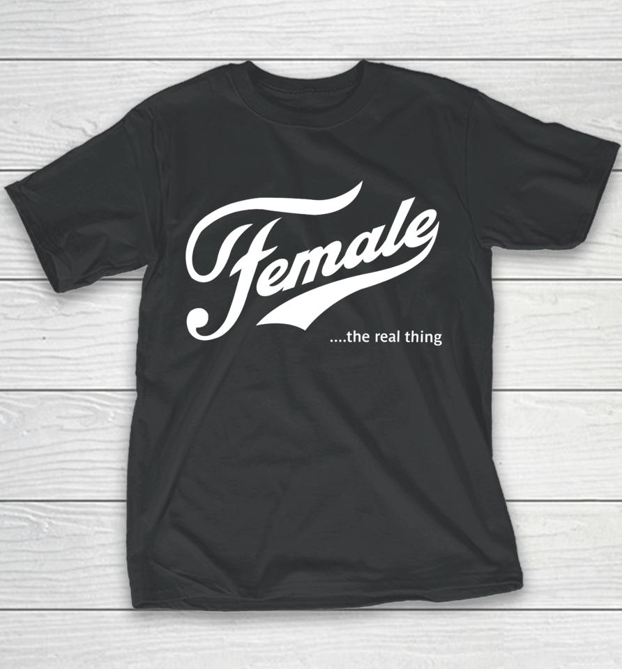 Female The Real Thing Youth T-Shirt