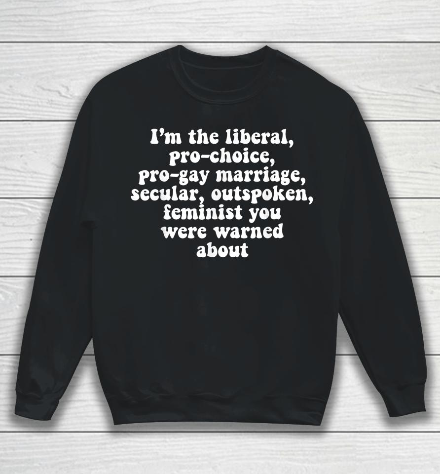 Feminist Empowerment Women's Rights Social Justice March Sweatshirt