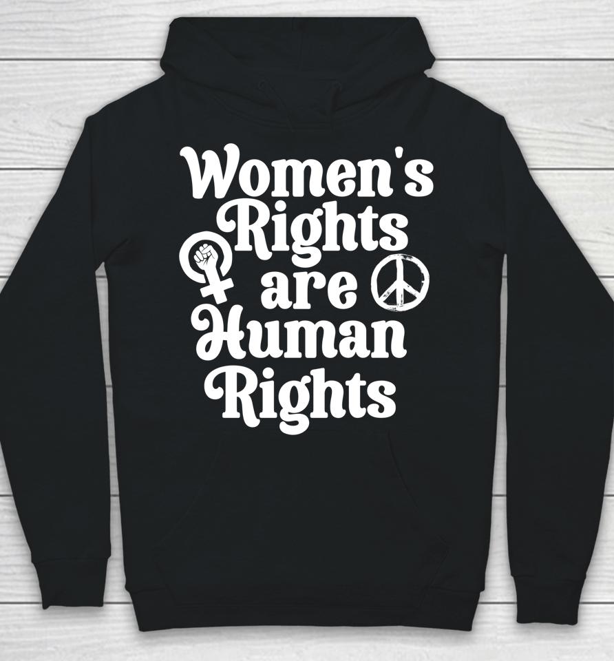 Feminist Women's Equality Rights Are Human Rights Hoodie
