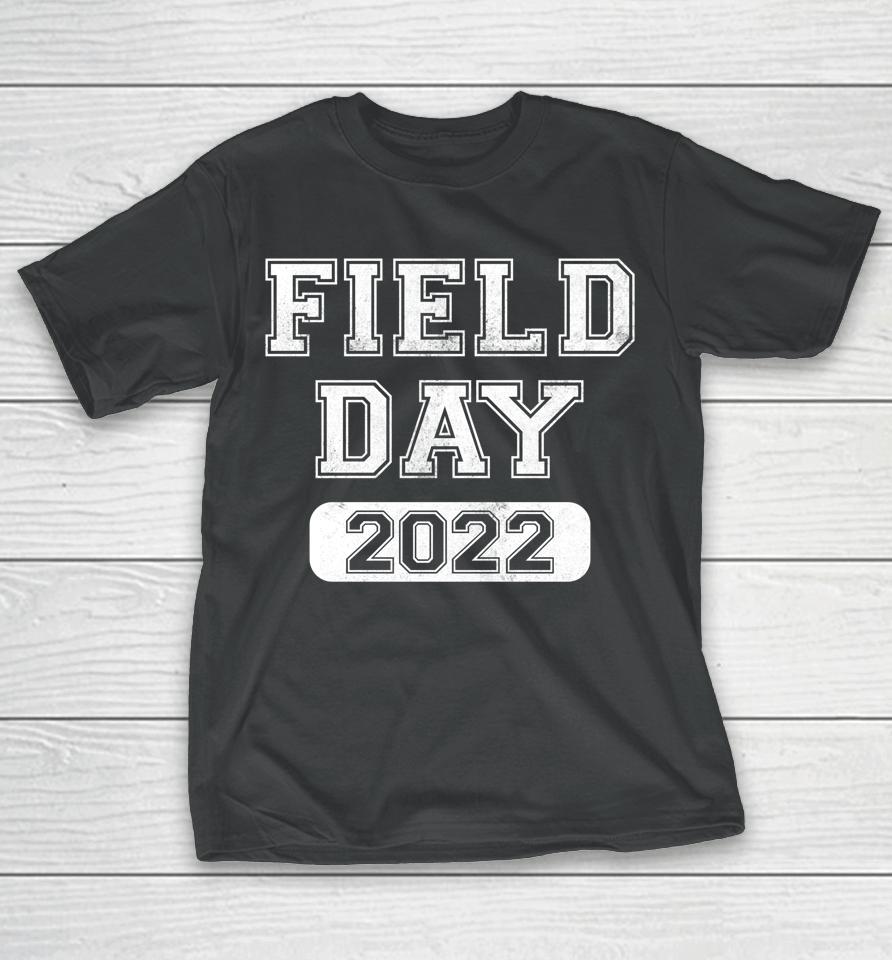 Field Day 2022 T-Shirt