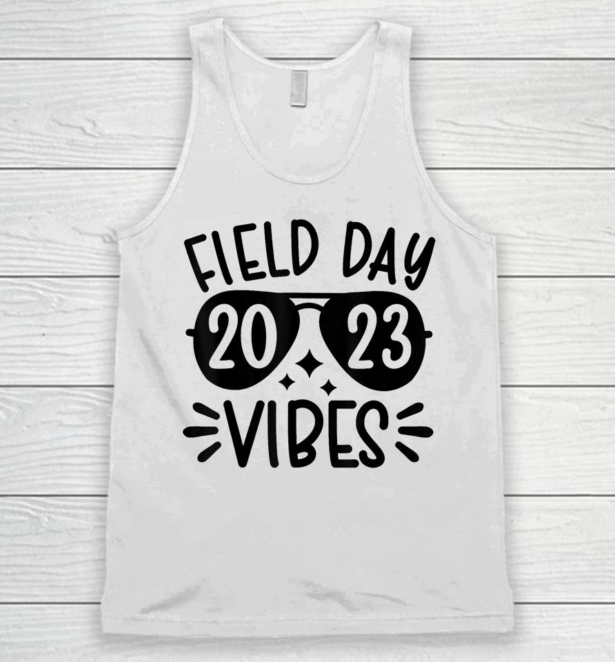 Field Day 2023 Funny Field Day Vibes Teacher Unisex Tank Top
