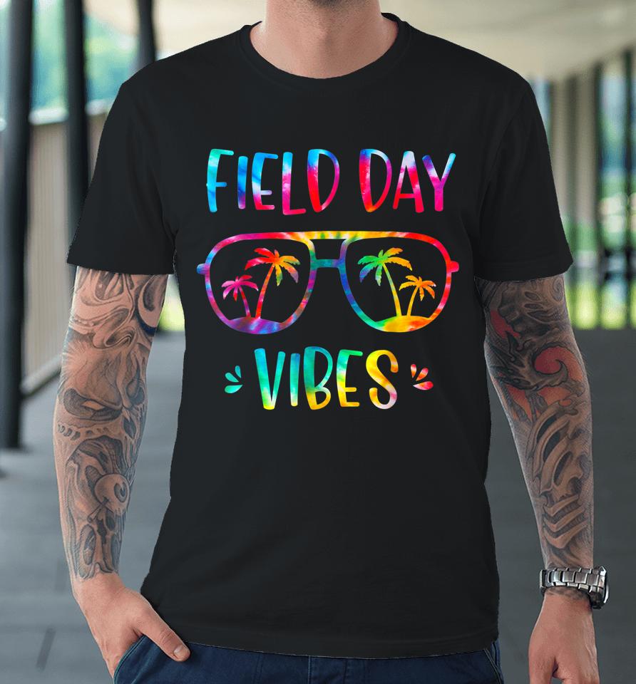 Field Day Vibes Funny Shirt For Teacher Kids Field Day 2022 Premium T-Shirt