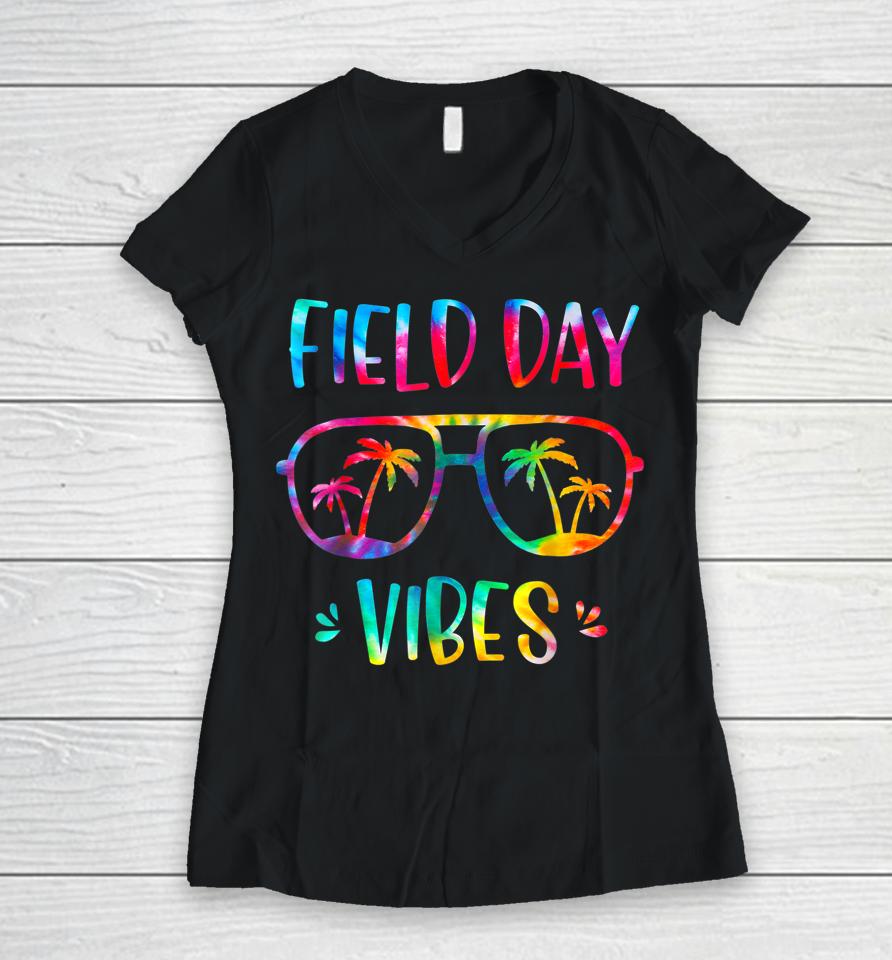 Field Day Vibes Funny Shirt For Teacher Kids Field Day 2022 Women V-Neck T-Shirt