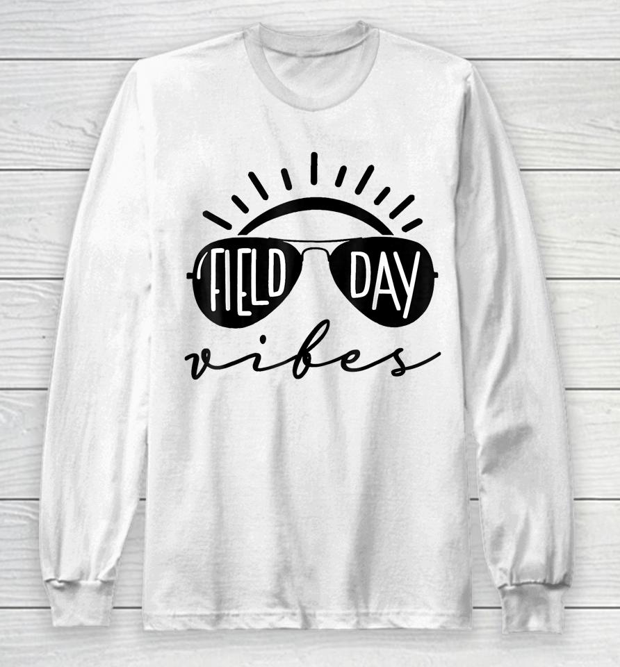 Field Day Vibes Funny Shirt For Teacher Kids Field Day 2023 Long Sleeve T-Shirt