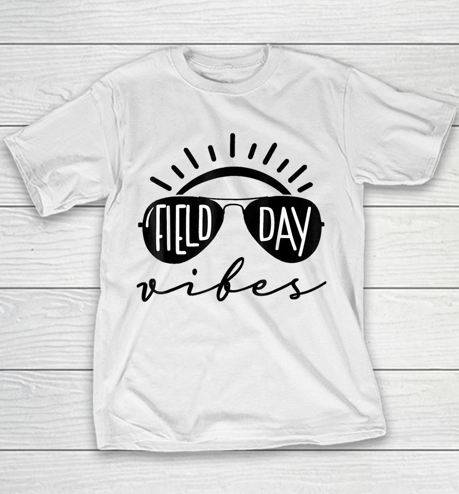Field Day Vibes Funny Shirt For Teacher Kids Field Day 2023 Youth T-Shirt