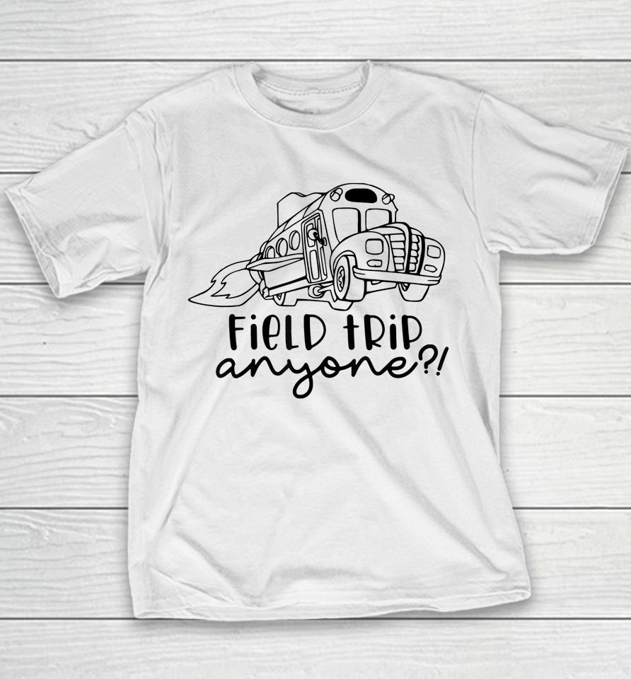 Field Trip Anyone Magic School Bus Science Teacher Youth T-Shirt