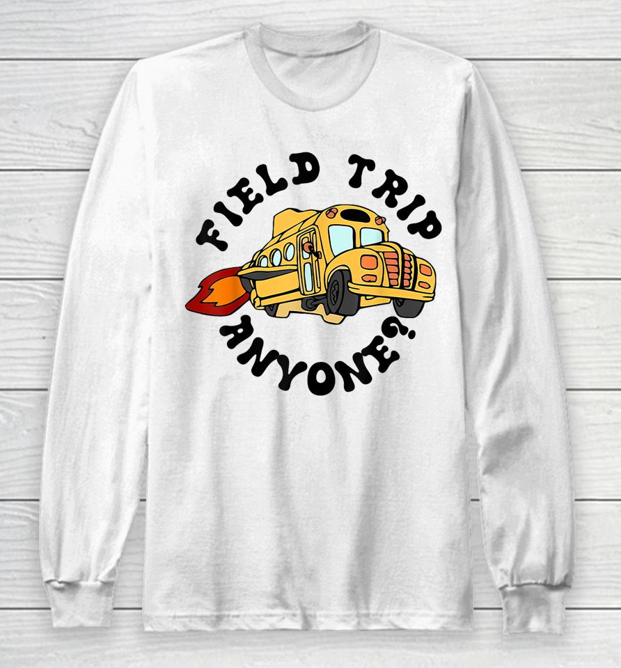 Field Trip Anyone Magic School Bus Seatbelts Everyone Long Sleeve T-Shirt