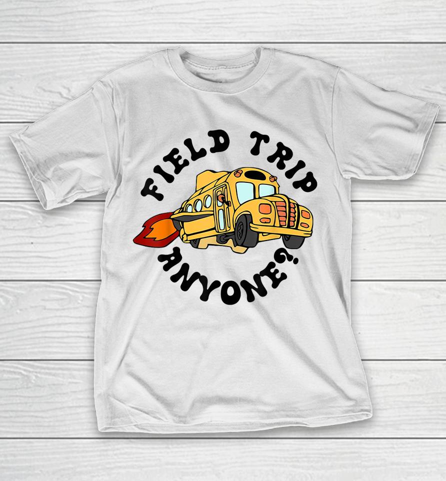 Field Trip Anyone Magic School Bus Seatbelts Everyone T-Shirt
