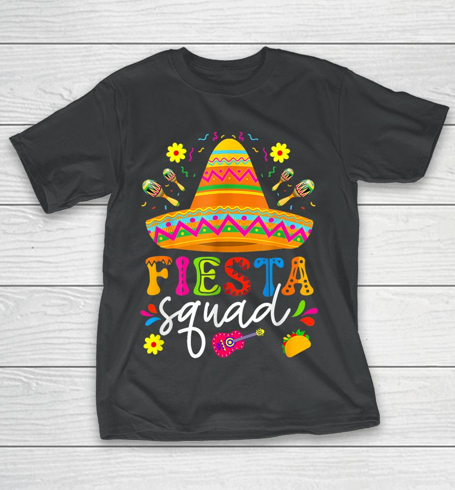 Fiesta Squad Cinco De Mayo Mexican Party Family Group T-Shirt