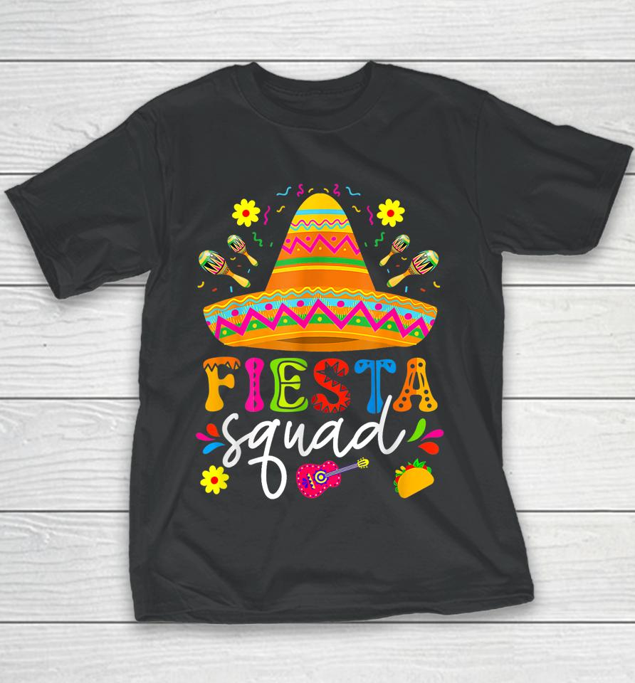 Fiesta Squad Cinco De Mayo Mexican Party Family Group Youth T-Shirt