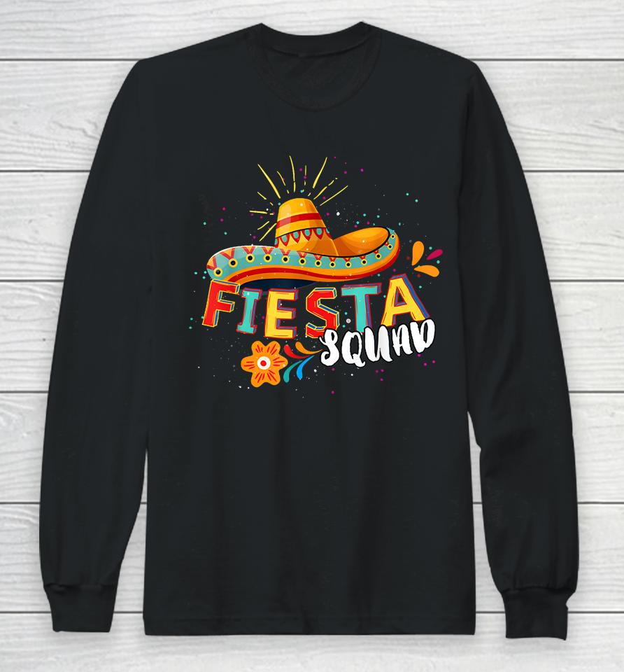 Fiesta Squad Cinco De Mayo Mexican Sombrero Group Family Long Sleeve T-Shirt