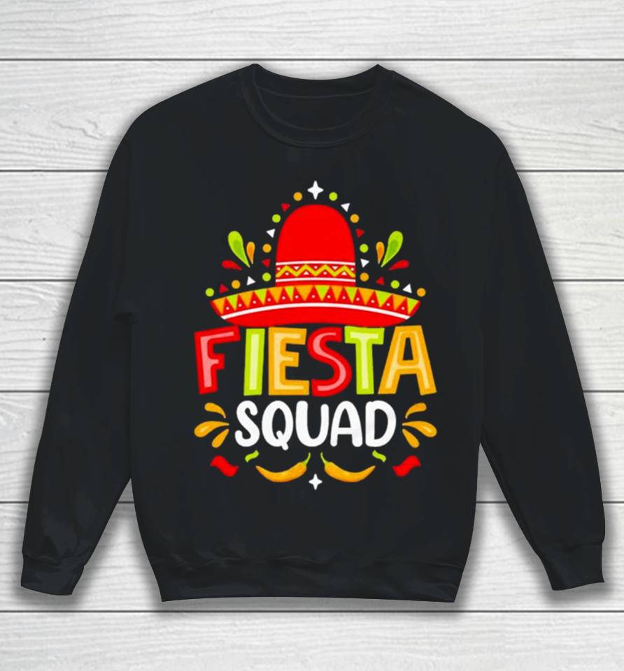 Fiesta Squad Cinco De Mayo Sweatshirt