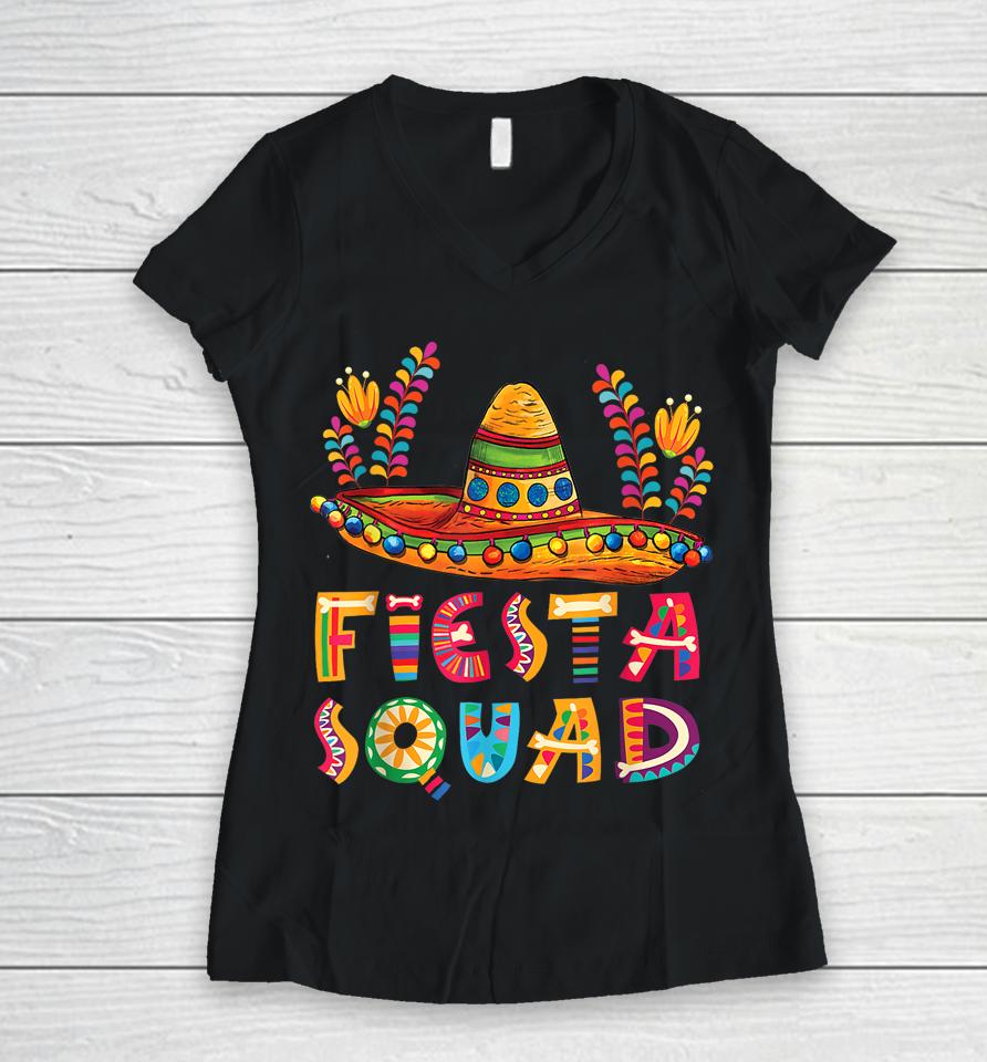 Fiesta Squad Mexican Party Cinco De Mayo, Cinco De Mayo Tee Women V-Neck T-Shirt