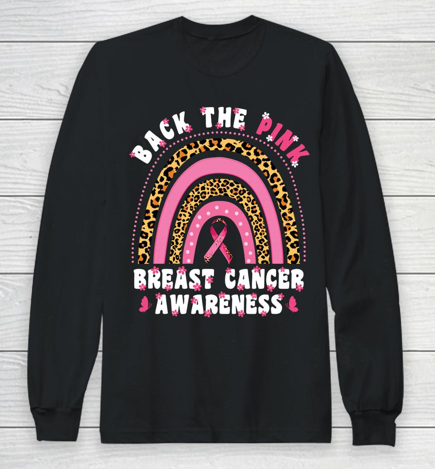 Fight Back The Pink No One Fights Breast Cancer Alone Long Sleeve T-Shirt