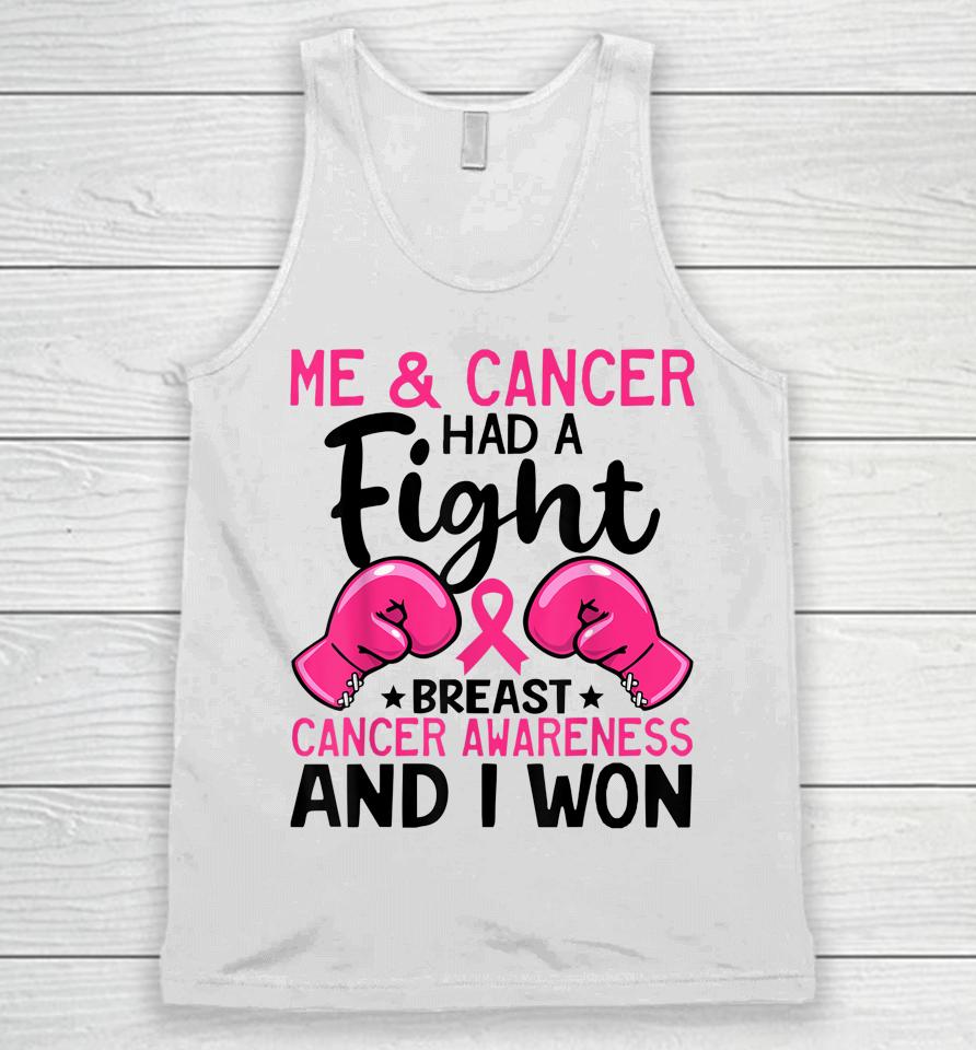 Fight Breast Cancer I Won Breast Cancer Survivor Support Unisex Tank Top