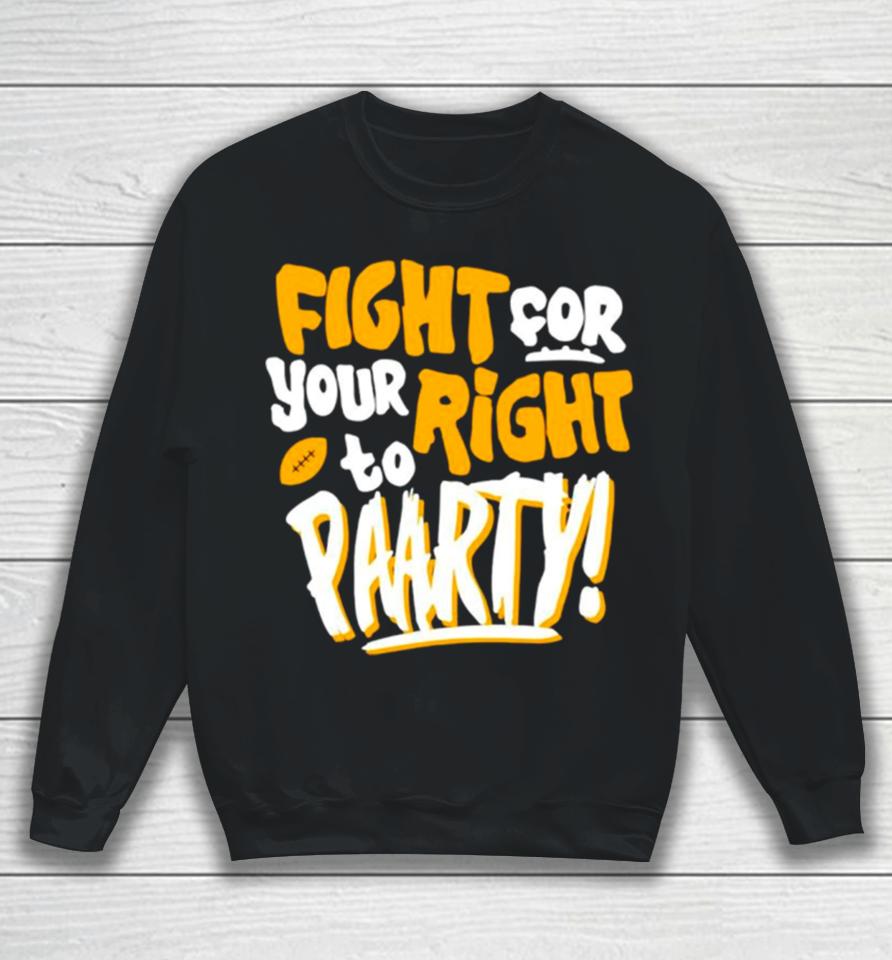 Fight For Your Right To Party Football Kansas City Chiefs Sweatshirt