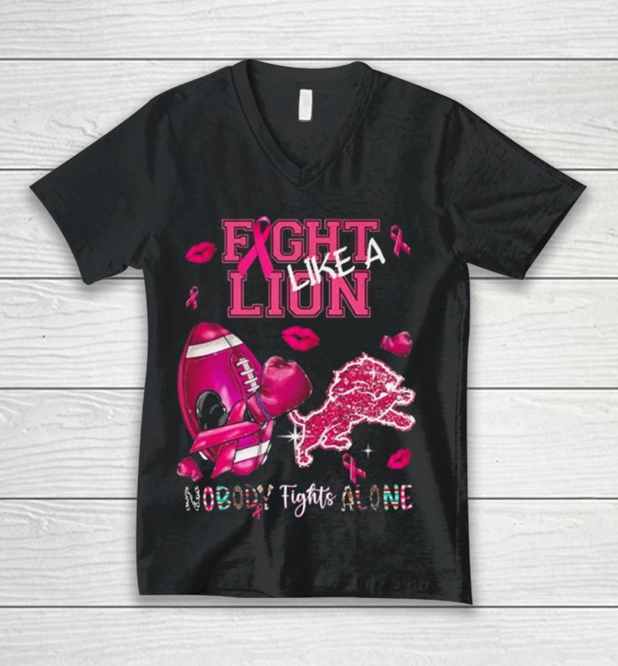 Fight Like A Lion Breast Cancer Nobody Fights Alone Unisex V-Neck T-Shirt
