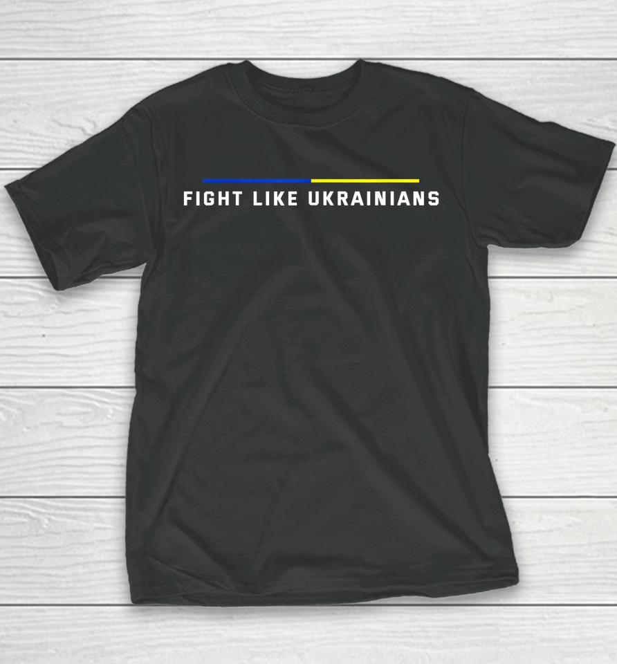 Fight Like Ukrainians Youth T-Shirt