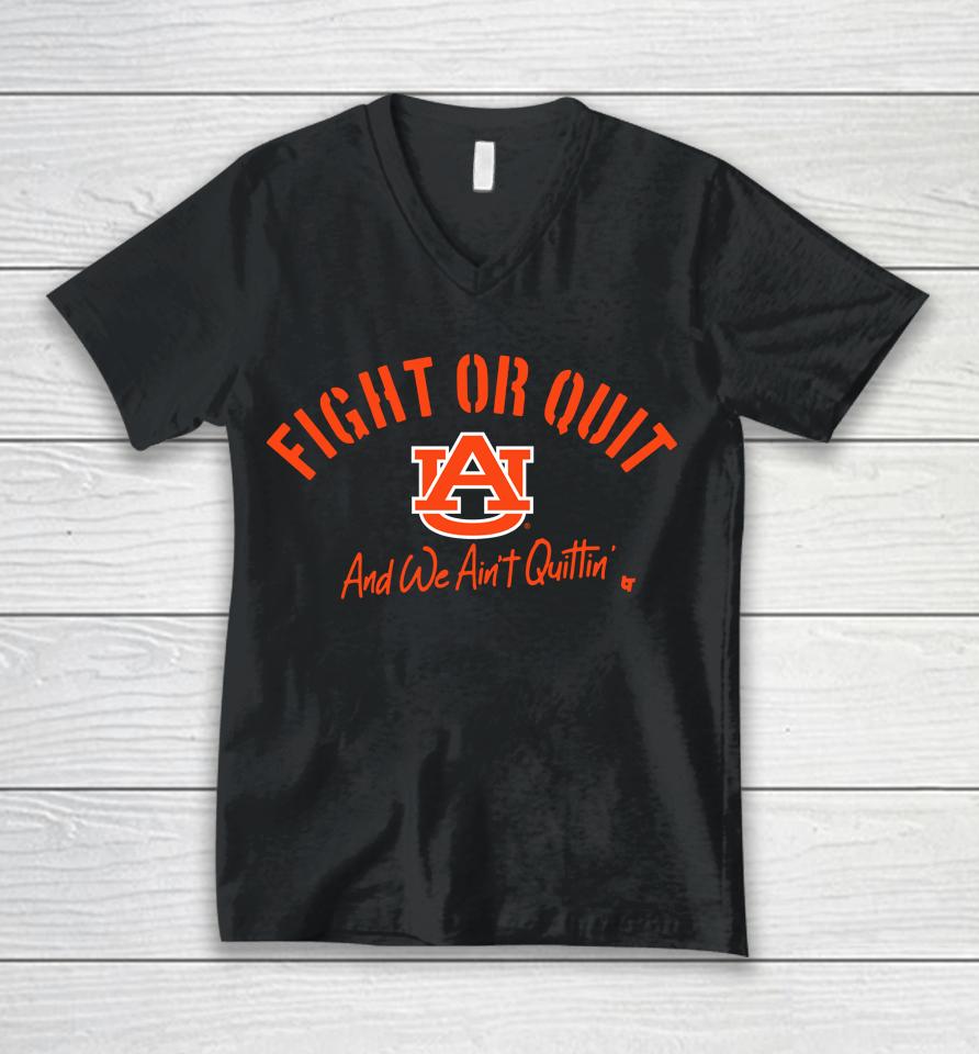 Fight Or Quit Auburn Tigers Logo And We Aint Quittin Unisex V-Neck T-Shirt