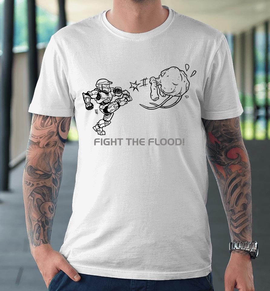 Fight The Flood Premium T-Shirt