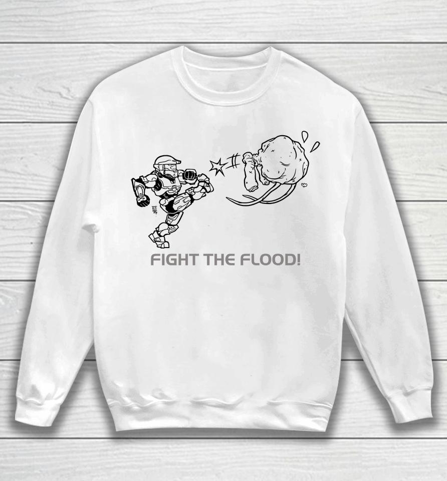 Fight The Flood Sweatshirt