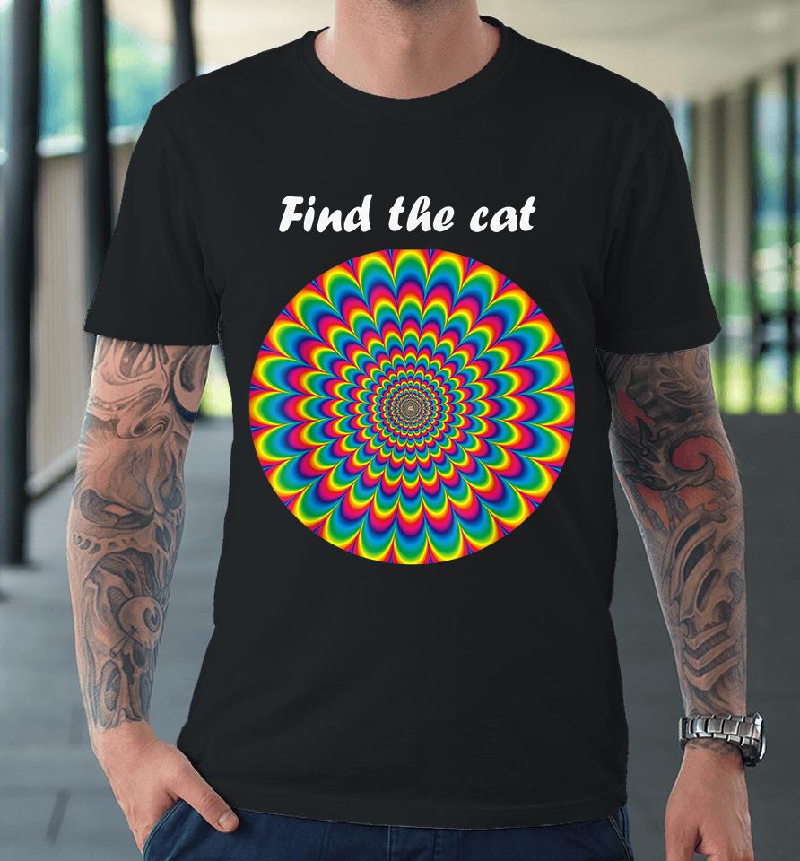 Find The Cat Optical Illusion Premium T-Shirt