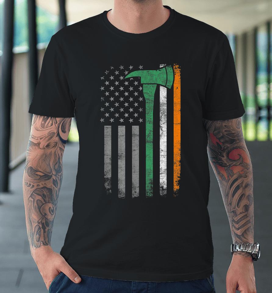 Firefighter St Patrick Day Vintage Axes American Flag Premium T-Shirt