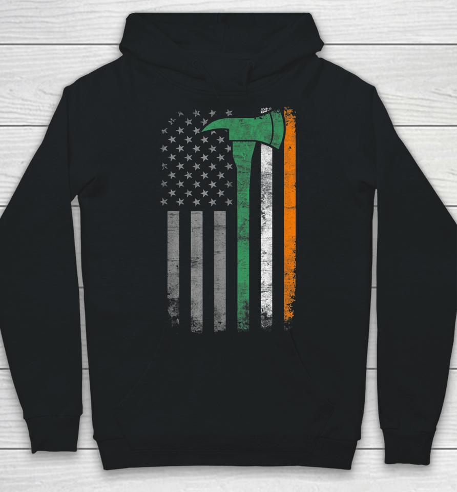 Firefighter St Patrick Day Vintage Axes American Flag Hoodie