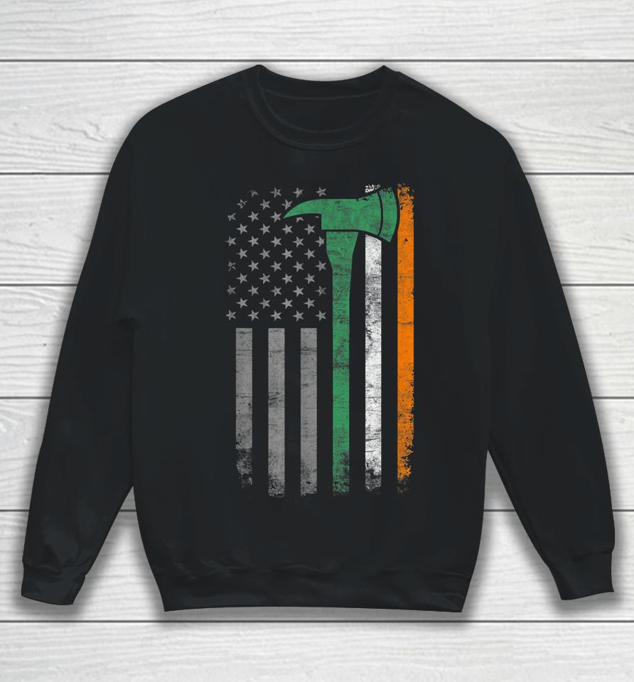 Firefighter St Patrick Day Vintage Axes American Flag Sweatshirt