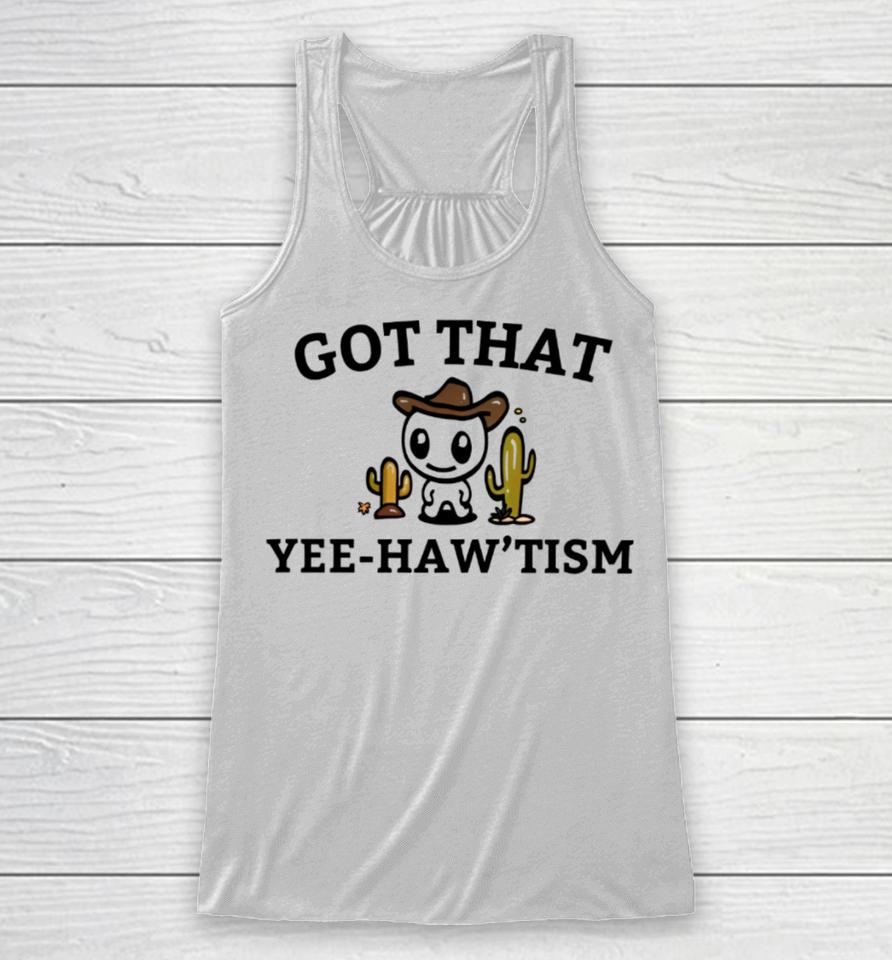 Firepetalsco Merch Got That Yee Haw ‘Tism With Cacti Racerback Tank