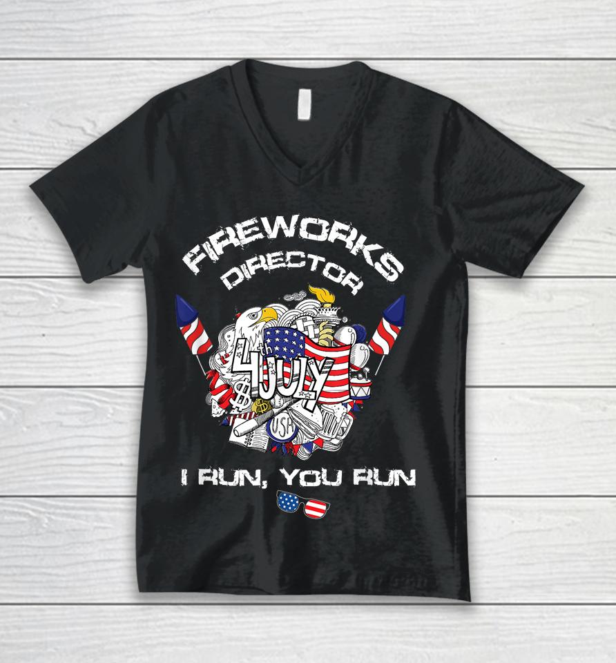 Fireworks Director I Run You Run 4Th Of July Flag Unisex V-Neck T-Shirt