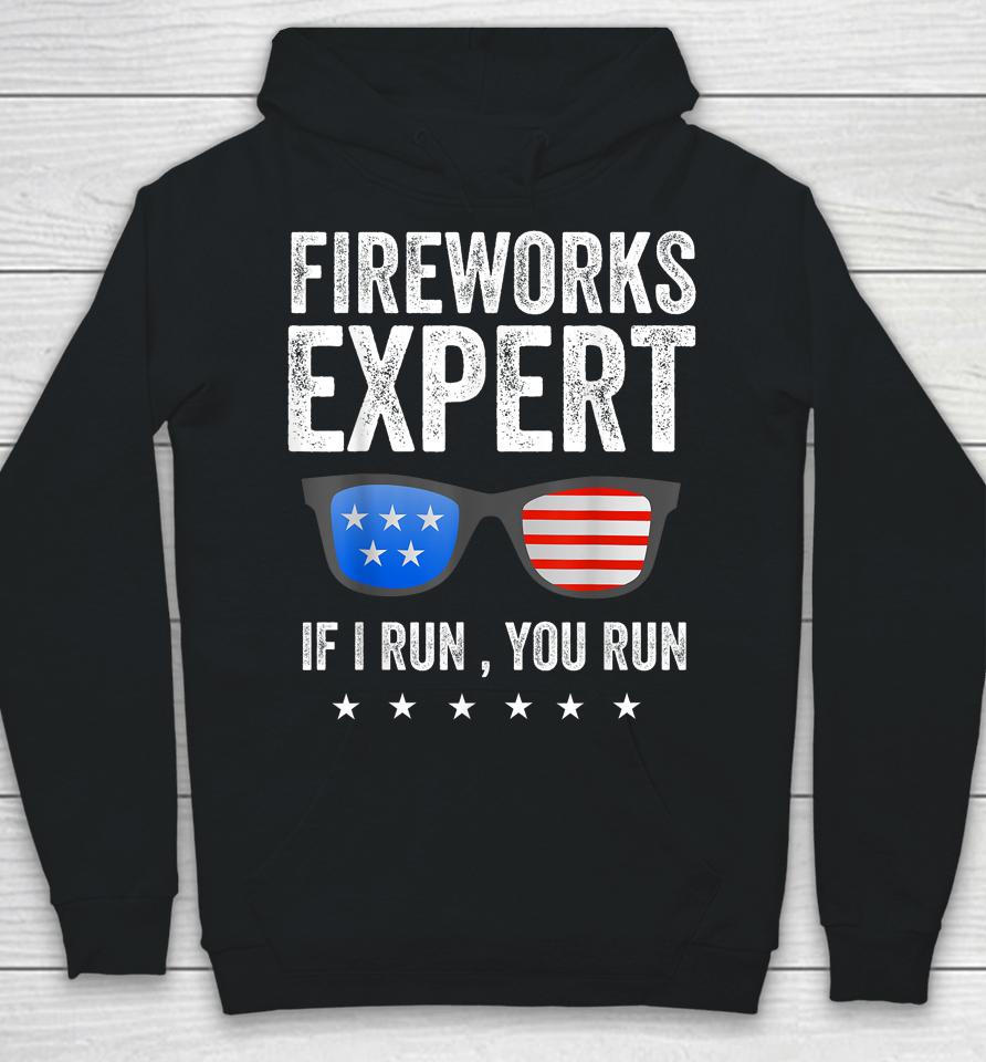Fireworks Expert Funny 4Th Of July Patriotic Men Women Usa Hoodie
