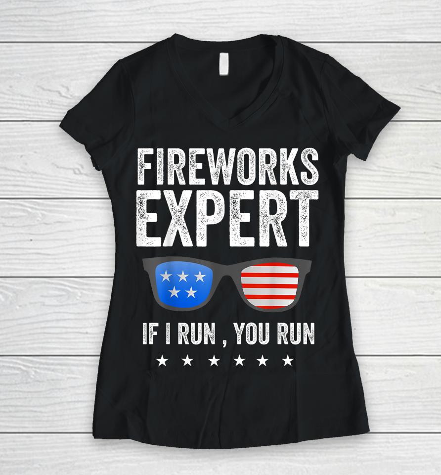Fireworks Expert Funny 4Th Of July Patriotic Men Women Usa Women V-Neck T-Shirt