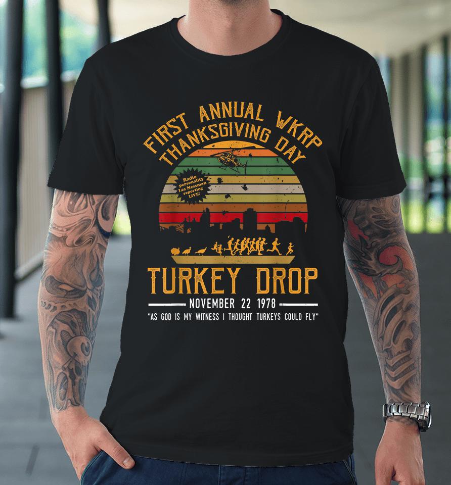 First Annual Thanksgiving Day Turkey Drop 22Nd November Premium T-Shirt