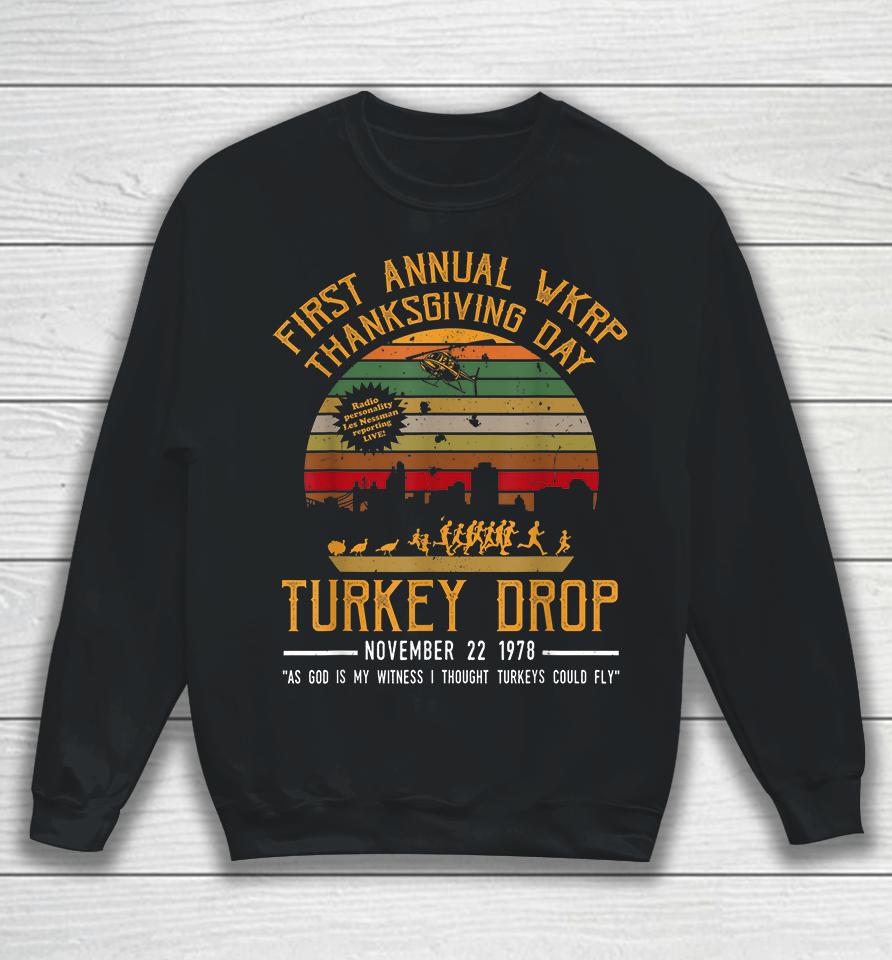 First Annual Thanksgiving Day Turkey Drop 22Nd November Sweatshirt