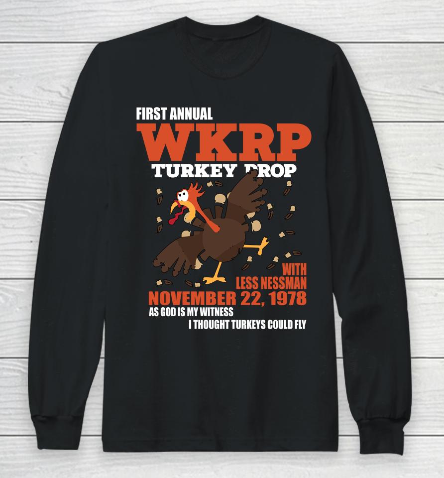 First Annual Wkrp Thanksgiving Day Turkey Drop November 22 1978 Long Sleeve T-Shirt