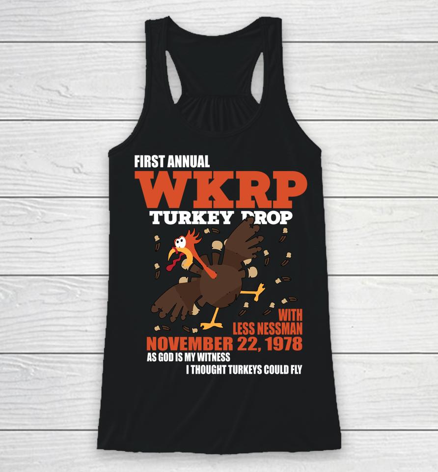 First Annual Wkrp Thanksgiving Day Turkey Drop November 22 1978 Racerback Tank