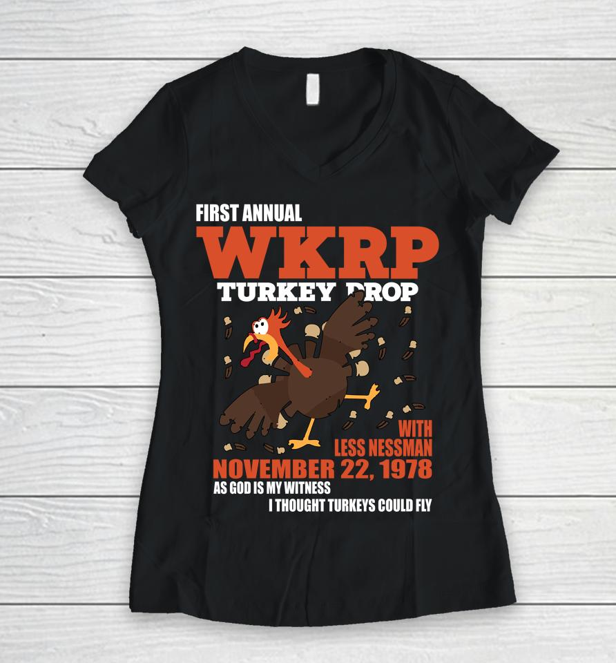 First Annual Wkrp Thanksgiving Day Turkey Drop November 22 1978 Women V-Neck T-Shirt