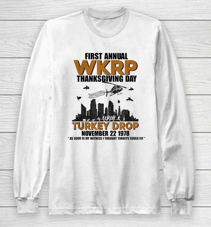 First Annual Wkrp Thanksgiving Day Turkey Drop Long Sleeve T-Shirt