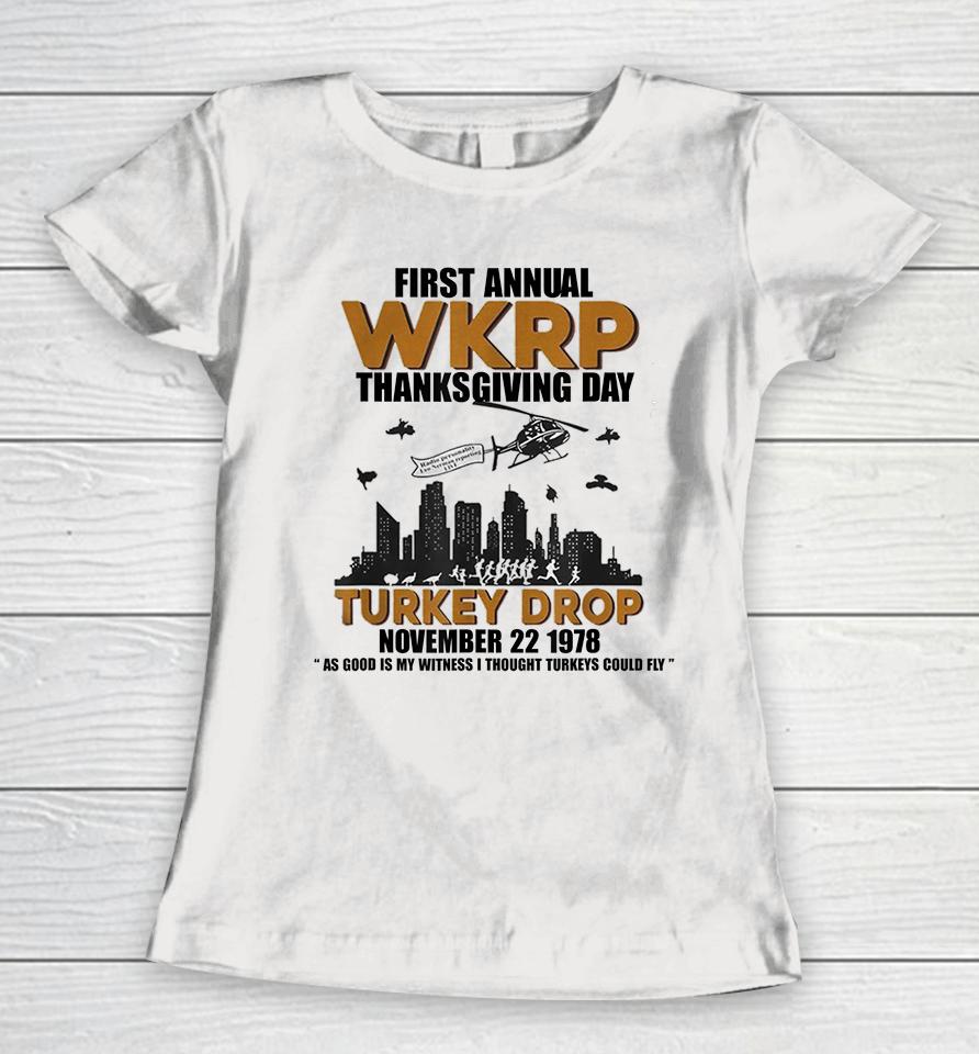 First Annual Wkrp Thanksgiving Day Turkey Drop Women T-Shirt