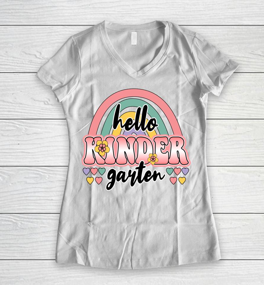 First Day Of School Hello Kindergarten Teacher Rainbow Kids Women V-Neck T-Shirt
