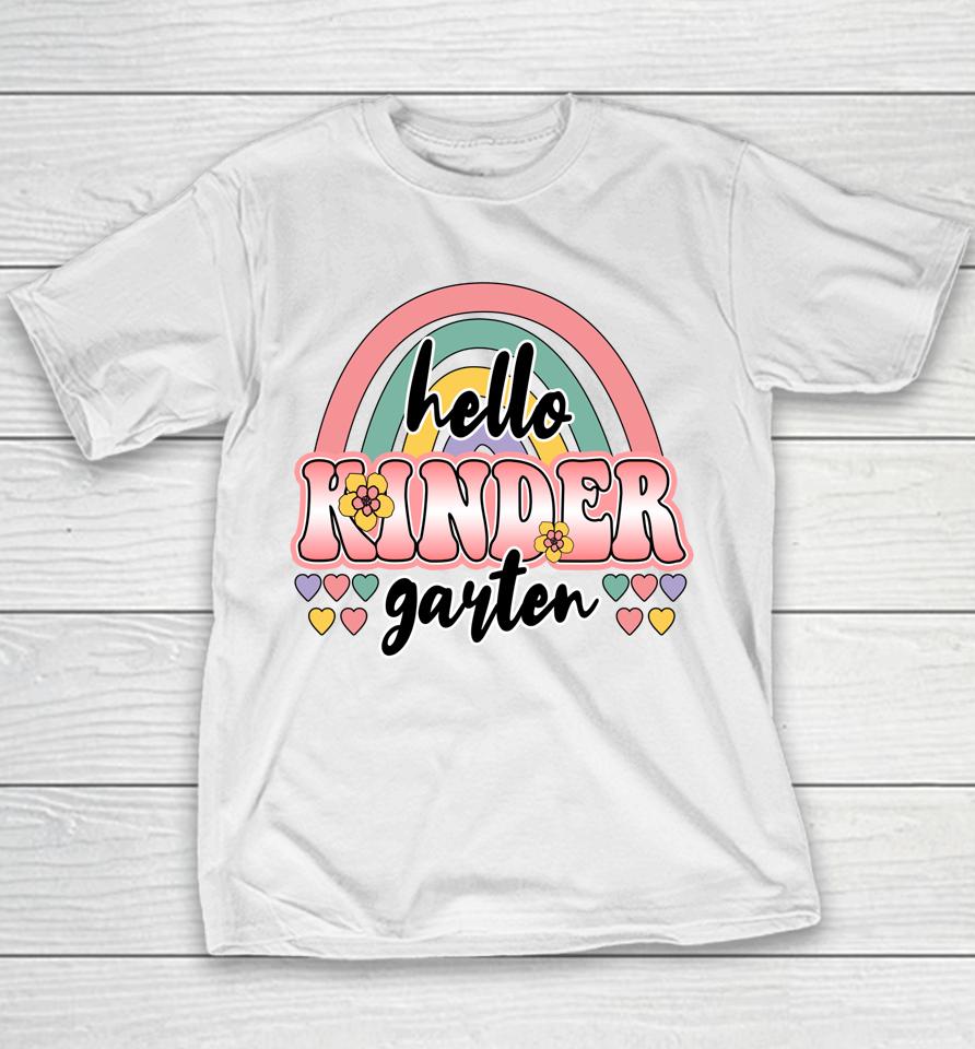 First Day Of School Hello Kindergarten Teacher Rainbow Kids Youth T-Shirt