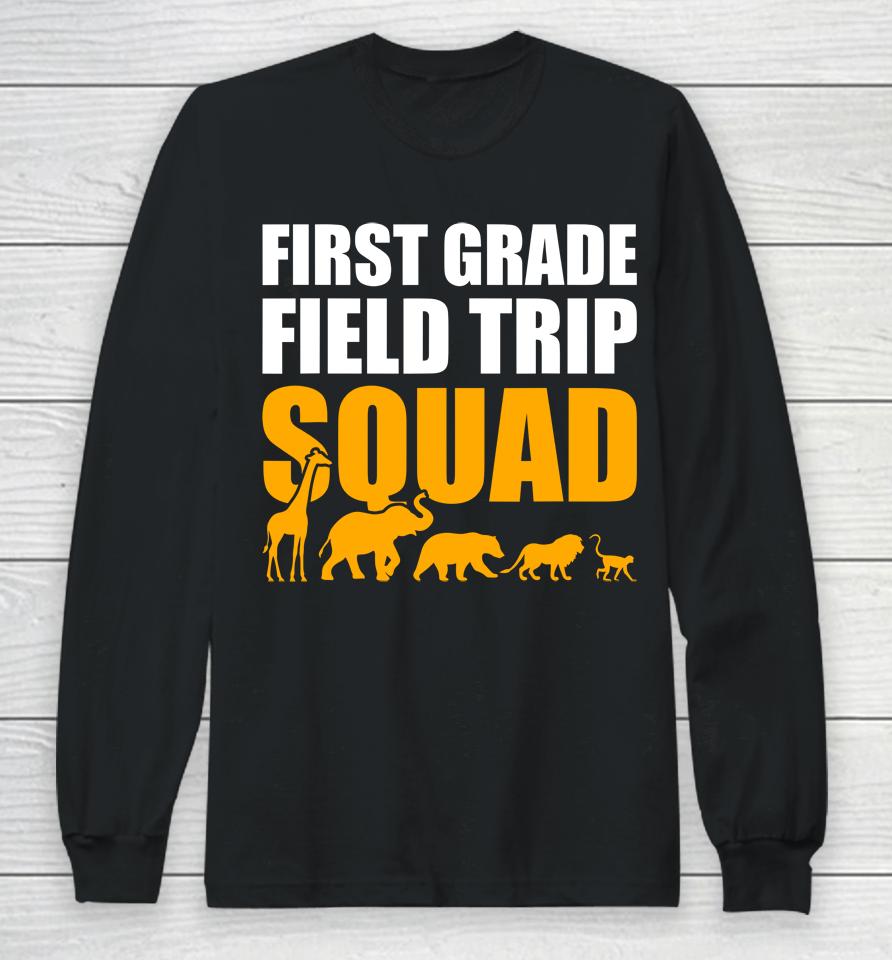 First Grade Field Trip Squad 1St Grade Zoo Crew Safari Long Sleeve T-Shirt