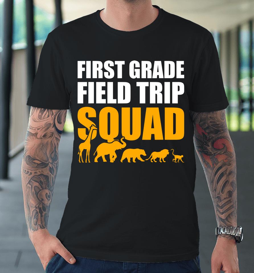 First Grade Field Trip Squad 1St Grade Zoo Crew Safari Premium T-Shirt