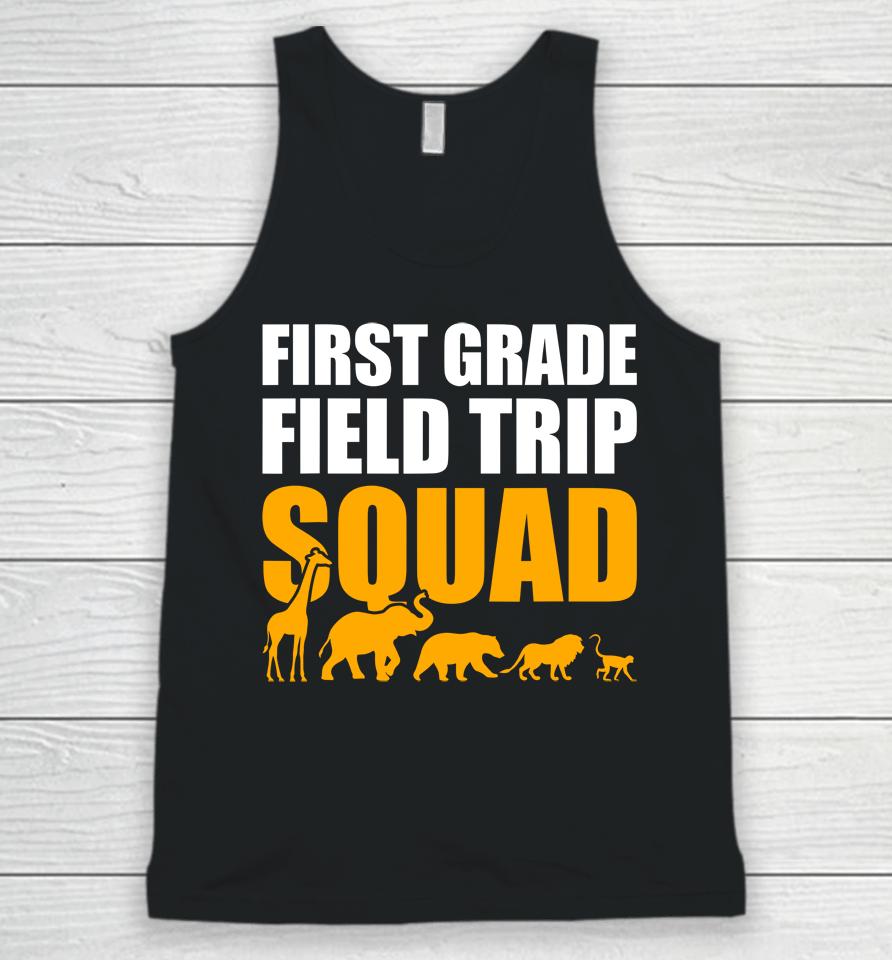 First Grade Field Trip Squad 1St Grade Zoo Crew Safari Unisex Tank Top