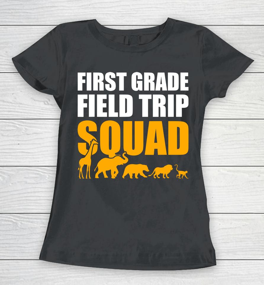 First Grade Field Trip Squad 1St Grade Zoo Crew Safari Women T-Shirt