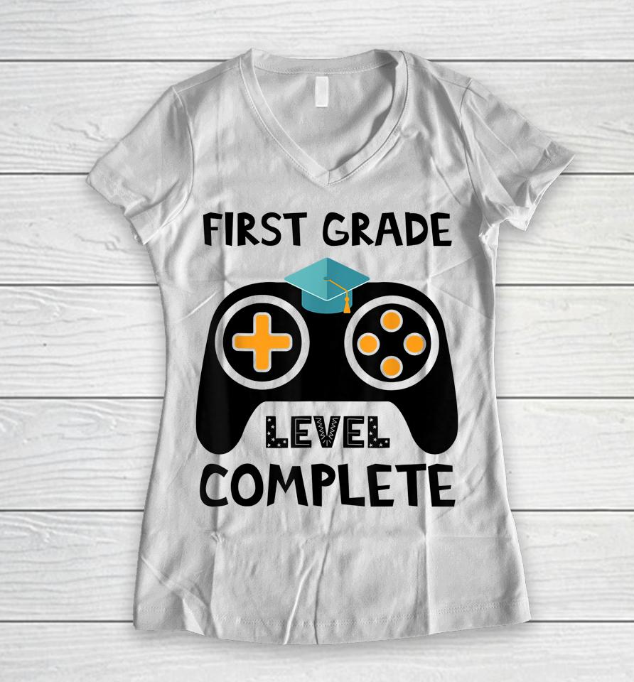 First Grade Level Complete Last Day End Of School Women V-Neck T-Shirt
